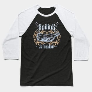 Sailing Is Freedom Baseball T-Shirt